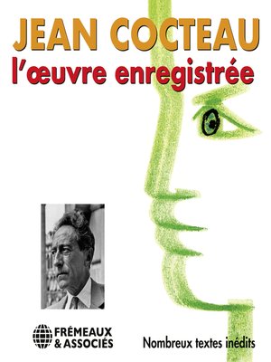 cover image of Jean Cocteau. L'oeuvre enregistrée